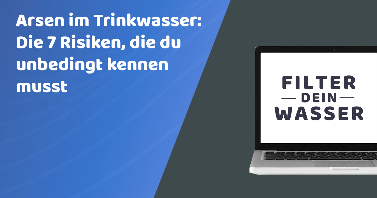 Arsen im Trinkwasser