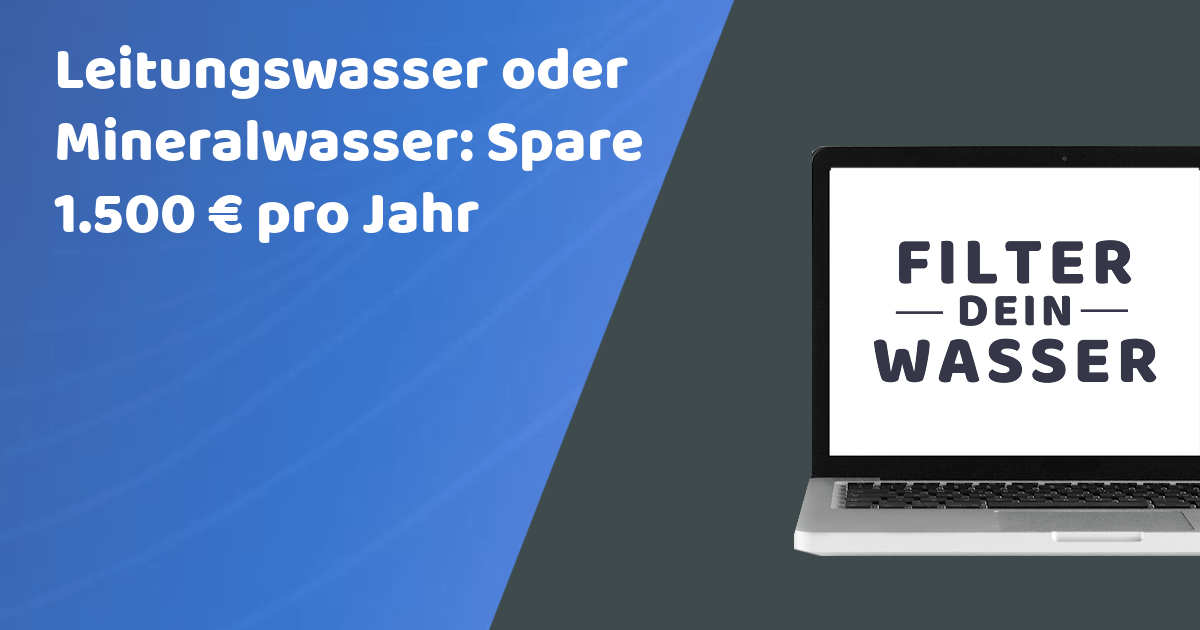 Leitungswasser oder Mineralwasser